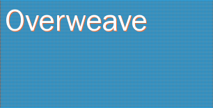 Overweave