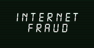 Internet Fraud